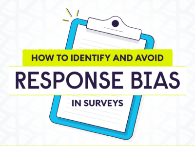 Featured Image For 4 Ways To Avoid Response Bias When Crafting An Internal Survey Team Building Post