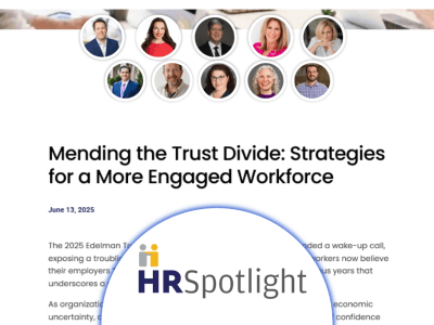 HR Spotlight: Mending the Trust Divide: Strategies for a More Engaged Workforce thumb