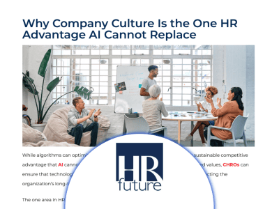 HR Future Magazine: Why Company Culture Is the One HR Advantage AI Cannot Replace thumb